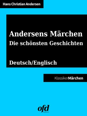 cover image of Andersens Märchen--Die schönsten Geschichten